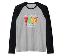 Dear Parents Tag You're It Love Teachers Last Day Of School Raglan Baseball Tee