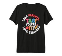 Dear Parents Tag You're It Retro Educator Summer Break Fun Premium T-Shirt