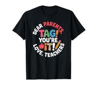 Dear Parents Tag You're It Retro Educator Summer Break Fun T-Shirt