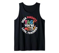 Dear Parents Tag You're It Retro Educator Summer Break Fun Tank Top