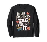 Dear Parents Tag You're It Teacher Design Long Sleeve T-Shirt