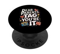 Dear Parents Tag You're It Teacher Design PopSockets Adhesive PopGrip