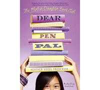 Dear Pen Pal (Mother-Daughter Book Club)