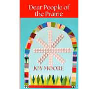 Dear People of the Prairie