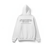 Dear Person Behind Me Hoodie, Love from The Person in Front of You Hood, Self Care Gift, Be Kind, Unisex Adults Kids Top (White, 12 Years)
