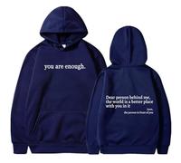 Dear Person Behind Me Hoodie Sweatshirt, You Are Enough Hoodie Sweatshirt, The Hope Hoodie for Men Women (Deep BLue,M)