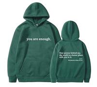 Dear Person Behind Me Hoodie Sweatshirt, You Are Enough Hoodie Sweatshirt, to the Dearperson Behind Me (Green3,5XL)