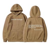 Dear Person Behind Me Hoodie Sweatshirt, You Are Enough Hoodie Sweatshirt, to the Dearperson Behind Me (Khaki,M)