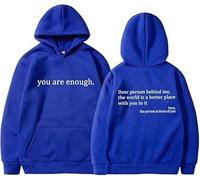 Dear Person Behind Me Hoodie Sweatshirt, You Are Enough Hoodie Sweatshirt, To the Person Behind Me Hoodie (19,XL)