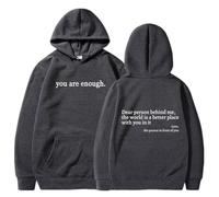 Dear Person Behind Me Hoodie Sweatshirt, You Are Enough Hoodie,World Is A Better Place Pullover Hoodie (Dark Grey,M)
