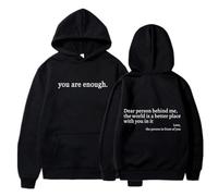 Dear Person Behind Me Hoodie Sweatshirt, You Are Enough Hoodie,World Is A Better Place Pullover Hoodie (Black,XXL)