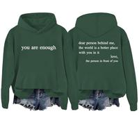 Dear Person Behind Me Hoodie, To The Person Behind Me Hoodie,You are Enough Mental Health Tshirt Women Men Green