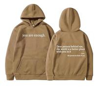 Dear Person Behind Me Hoodie, You Are Enough Hoodie Men Women (Coffee,M)