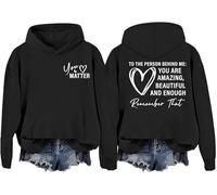 Dear Person Behind Me Hoodie, You are Enough Hoodie, Positive Mental Health Shirt Black