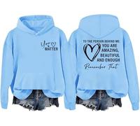 Dear Person Behind Me Hoodie, You are Enough Hoodie, Positive Mental Health Shirt Carolina Blue