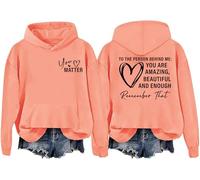 Dear Person Behind Me Hoodie, You are Enough Hoodie, Positive Mental Health Shirt Orange