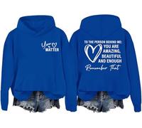 Dear Person Behind Me Hoodie, You are Enough Hoodie, Positive Mental Health Shirt Royal Blue