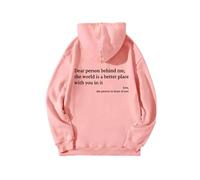 WEJDYKG Dear Person Behind Me Hoodie, You Are Enough Hoodie, Pullover Hoodie loose Graphic Sweatshirts for Women (Pink,X-Large)
