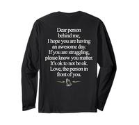 Dear Person Behind Me It's Ok Not To Be Ok (ON BACK) Long Sleeve T-Shirt