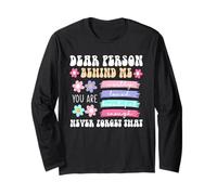 Dear Person Behind Me Positive Affirmation You are Enough Long Sleeve T-Shirt