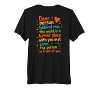 Dear Person Behind Me Positive Encouragement Warm Message Premium T-Shirt