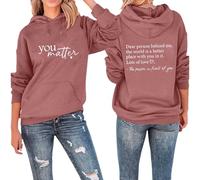 Dear Person Behind Me Pullover Hoodies You Matter Sweatshirt Womens Mental Health Awareness Hooded Sweatshirt