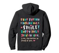 Dear person behind me, Smile, Happy cheerful lighthearted Pullover Hoodie