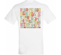 Dear Person Behind Me T Shirt - Positive Mental Health Top, Funny T-Shirts for Adults, to The Person Behind Me Tshirt, Friends Tee White XXL