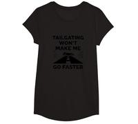 Dear Person Behind Me: Tailgating Won't Make Me Go Faster T-Shirt, Girls, Black, Medium