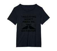 Dear Person Behind Me: Tailgating Won't Make Me Go Faster T-Shirt, Women's Plus, Black, 1X