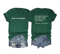 Dear Person Behind Me The World is A Better Letter Print Women Tees Shirts Summer You are Enough Harajuku Tops Tshirts (Vintage Green,XXL,XXL)
