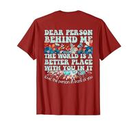 Dear Person Behind Me The World is a Better Place with You T-Shirt, Men, Cranberry Red, Medium