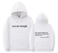 Dear Person Behind Me, The World Is A Better Place With You - White Hoodie (Black Text, M)