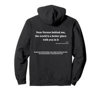Dear person behind me the world is happy you are in it Pullover Hoodie
