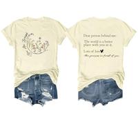 Dear Person Behind Me Tshirt, You are Enough Shirt