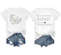 Dear Person Behind Me Tshirt, You are Enough Shirt White