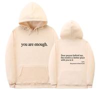 Dear Person Behind Me, You Are Enough, The World Is A Better Place With You (Beige-(Black Text), XS Hoodie)