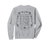 Dear Person Behind Me You Are Worthy Loved Needed And Enough Sweatshirt