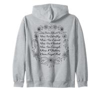 Dear Person Behind Me You Are Worthy Loved Needed And Enough Zip Hoodie