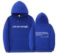 Dear Person, You Are Enough, World's Better With You - Blue Hoodie (White Text, M)