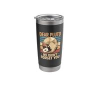 Dear Pluto We Didn't Forget You Space Vintage Heart Letter Stainless Steel Insulated Tumbler