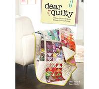 Dear Quilty: 12 Easy Patchwork Quilts + Great Quilting Advice