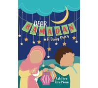 DEAR RAMADAN A Daily Diary