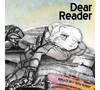 Dear Reader - Replace Why With Funny