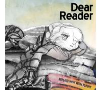 Dear Reader - Replace Why With Funny