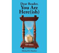 Dear Reader, You are Here(ish): CEV Edition