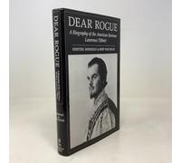 Dear Rogue: A Biography of the American Baritone Lawrence Tibbett (Opera Biography)