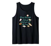 Dear Sanibel, I Think About You All The time Tank Top