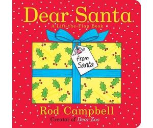 Dear Santa: A Lift-The-Flap Book by Rod Campbell (English) Board Book Book