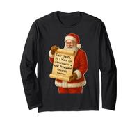 Dear Santa All I Want for Christmas is A New President Long Sleeve T-Shirt
